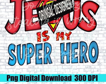 Jesus is my superhero png file for sublimation T-shirts.Digital download. Vacation bible school png. VBS png Christian png. Bible school png
