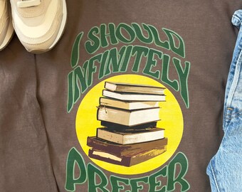 Prefer a Book Long Sleeve Tee | Bookish Tee | Book Lover Tee | Jane Austen Tee