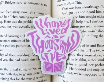 I Have Lived a Thousand Lives Sticker | Bookish Sticker | Kindle Sticker