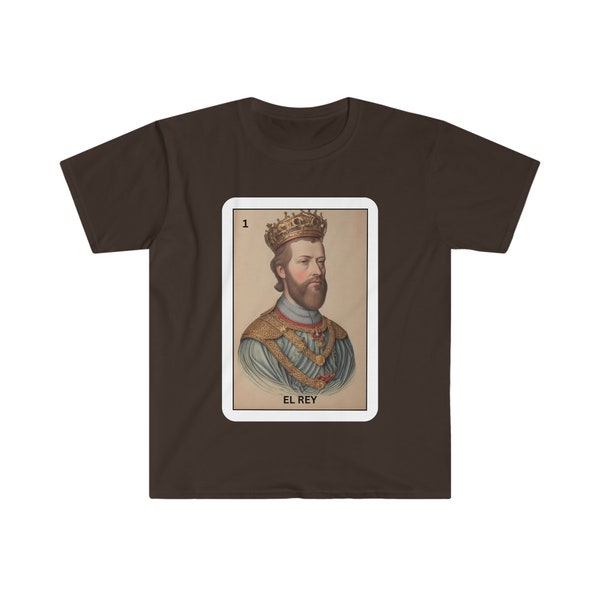 El Rey de La Loteria T-Shirt, Custom La Loteria Shirt, The King Tee