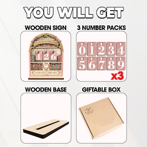 May include: A wooden sign with a pink bookshelf design, number packs, a wooden base, and a giftable box. The sign reads "BOOKS READ THIS YEAR" and "SARAH'S LIBRARY". The number packs contain digits 0-9. The text "YOU WILL GET" is at the top.