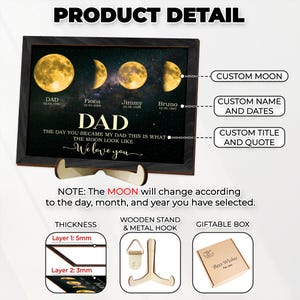 May include: A framed print featuring phases of the moon, personalized with names and dates. The print includes the text "DAD" and "We love you". The product details show a wooden stand, metal hook, and gift box.