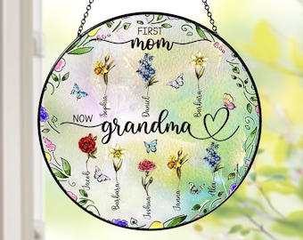First Mom now Grandma Personalized Suncatcher, Grandma's Garden Suncatcher, Birth Flower Window Hanging Suncatcher Mothers Day Gift For Mom
