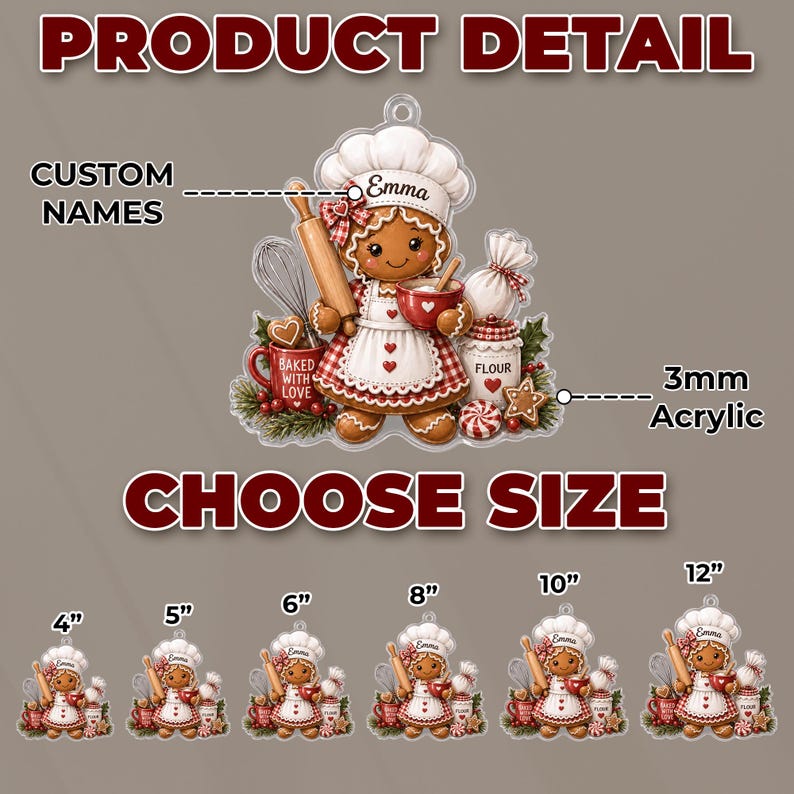 May include: A 3mm acrylic gingerbread person ornament featuring a chef hat with the name Emma, a rolling pin, a red mug labeled Baked With Love, and a flour jar. The ornament is available in sizes ranging from 4 inches to 12 inches in height.