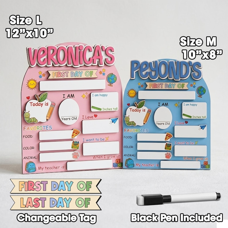 May include: Two personalized first day of school boards, one pink and one blue, with spaces for student information. The pink board is 12" x 10", and the blue board is 10" x 8". Includes a black pen and changeable tags.