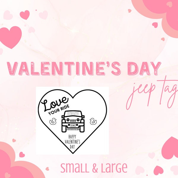 Valentine’s Day Jeep Tags