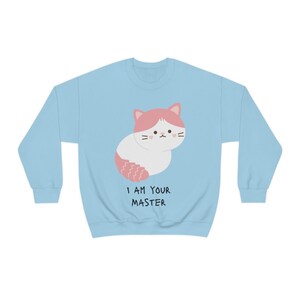 I Am Your Master Cat | Unisex Heavy Blend Crewneck Sweatshirt