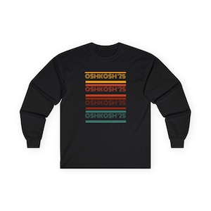 Retro Oshkosh Long Sleeve / Fly-In / Airplane / Pilot Long Sleeve Shirt