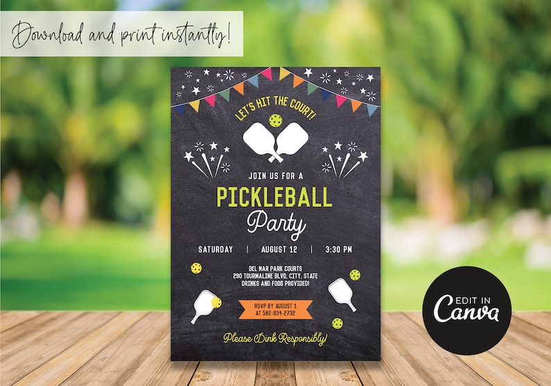 May include: A black and white printable invitation for a pickleball party. The invitation features a chalkboard background with colorful pennant flags, a white pickleball paddle, and the text "Let's hit the court! Join us for a pickleball party." The invitation also includes the date, time, and location of the party.