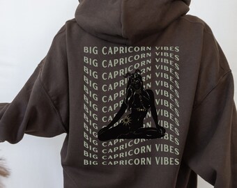 Big Capricorn Vibes Hoodie With Words On Back, Capricorn Sweatshirt, Celestial Crewneck, Zodiac Birthday Hoodie, Horoscope Shirt Gift