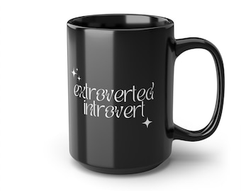 Extroverted Introvert Mug, Homebody Mug, Extrovert Mug, Introvert Mug