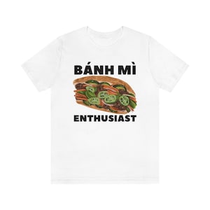 Banh Mi Enthusiast - on Unisex Jersey Short Sleeve Tee