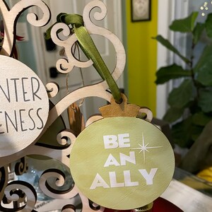 Be An Ally Ornament