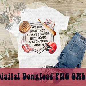 Mijn jongen zwaait misschien niet altijd, maar ik wel png//honkbalsublimatie//honkbal mama//grappig honkbal//honkbal mamashirt//honkbal png-ontwerp//