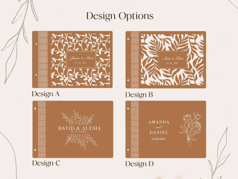 May include: Four different design options for a wedding guest book. Each design features a different pattern of leaves and branches with a space for the couple's names and wedding date. The designs are on a brown background.