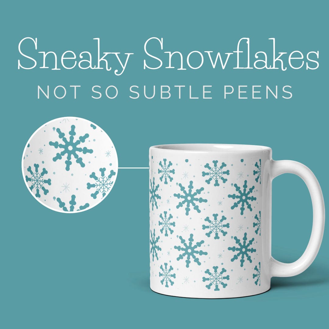 Sneaky Snowflake Penis Mug - Funny Christmas Gag Gift, Naughty White