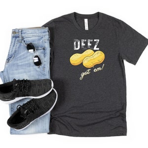 Deez Nuts Rolig Grafisk T-shirt Opassande, Humoristisk, Kvick, Smart, Popkultur, Sarkastisk, Bekväm, Klassisk Passform Unisex Viral Fras