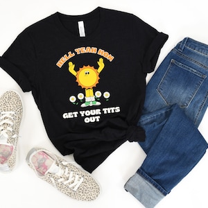 Get Your Tits Out TikTok Graphic T-Shirt | Breastfeeding Humor, Retro, Viral Clothing | Classic Fit Unisex Shirt | Millennial Gen Z Gift