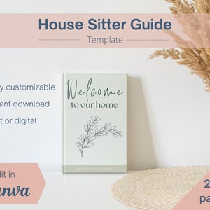 House Sitter Welcome Book Template, Editable Canva Welcome Guide, Home Owners Guide for Pet Sitters, House Sitter Instruction Template