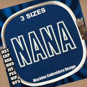 Nana Letters Applique Machine Embroidery Designs | Mothers Day Embroidery Patterns | Nana Outline Embroidery | Nana DST PES Embroidery Files