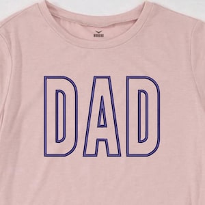 Diseños de bordado a máquina con apliques de letras para papá / Patrones de bordado para el Día del Padre / Archivos de bordado para papá / Archivo de bordado DST con contorno para papá