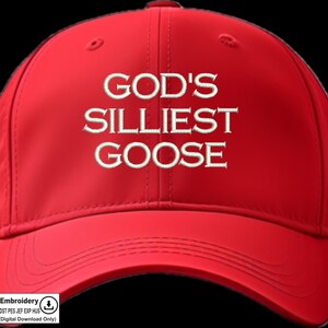 May include: A bright red baseball cap with the embroidered text "GOD'S SILLIEST GOOSE" in white. The cap has a curved brim and a structured crown. The image also includes a small logo in the bottom left corner.