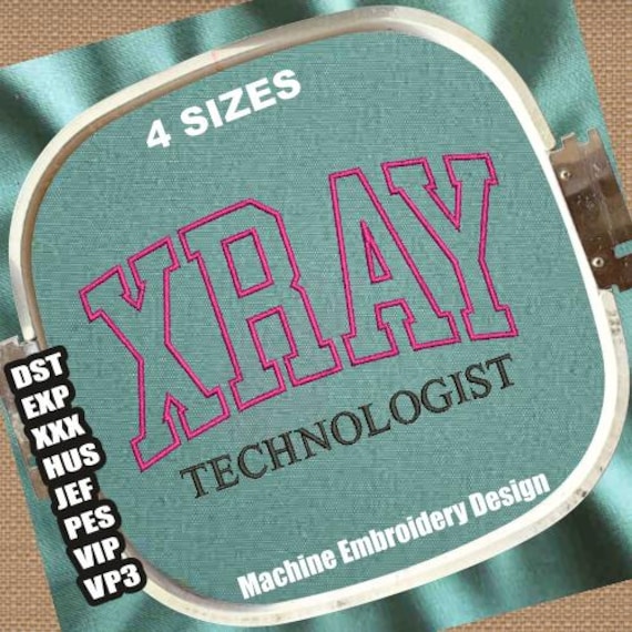 Xray Technologist Embroidery Design | Radiology File (Digital Download)
