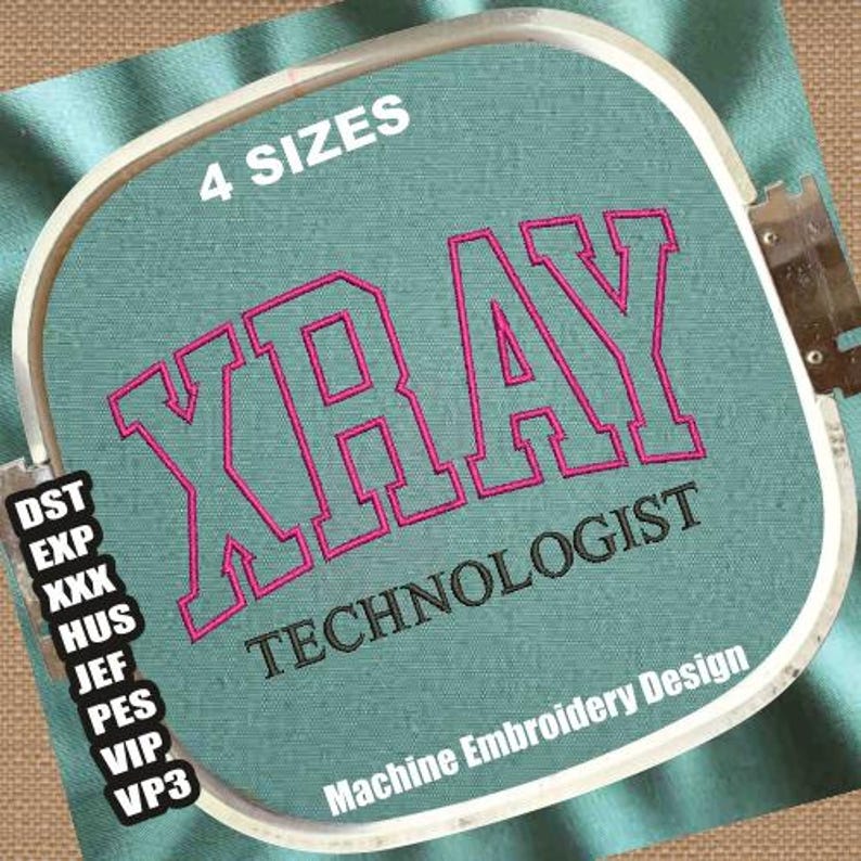 K&ouml;nnte beinhalten: Stickmuster f&uuml;r ein Maschinenstickprojekt. Das Design zeigt das Wort "XRAY" in gro&szlig;en, pinkfarbenen, umrandeten Buchstaben mit dem Wort "TECHNOLOGIST" darunter in schwarzer Schrift. Das Design wird in einem runden Stickrahmen angezeigt.