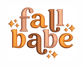 Fall Babe Embroidery Design | Fall Babe Dst file | Fall Babe Pes files | Happy Fall Embroidery Design | Fall Embroidery Design