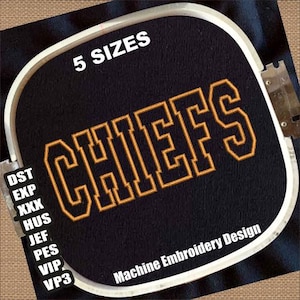 Chiefs Machine Embroidery Designs | Chiefs Letters Embroidery Patterns | Chiefs Outline Embroidery | Chiefs Embroidery File Instant Download