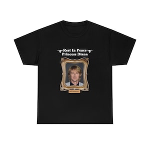 Rest In Peace Princess Diana Owen Wilson Shirt