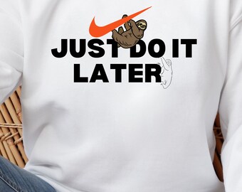 Just Do It Later Hoodie - Etsy