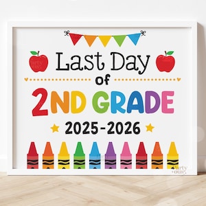 Last Day of School Sign Printable Last Day of 2nd Grade Signs School Photo Prop End of School Year Kids Teacher Instant Digital Download