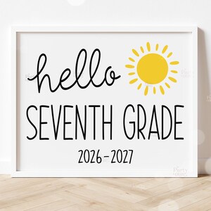 First Day of 7th Grade Sign Hello Seventh Grade Back to School Sign Printable Signs School Photo Prop Kids Teacher Instant Digital Download