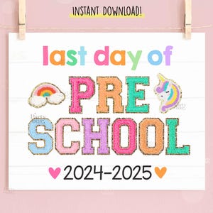 Letrero imprimible para el último día de clases Letreros para el último día de preescolar Accesorio para fotos escolares Fin de año escolar Niños Maestros Descarga digital instantánea