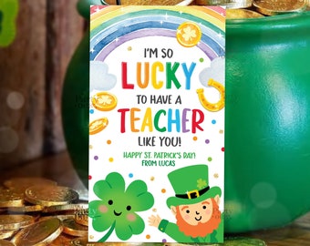 Editable St. Patrick's Day Teacher Appreciation Gift Tags I'm So Lucky To Have A Teacher Like You School Printable Instant Digital Download