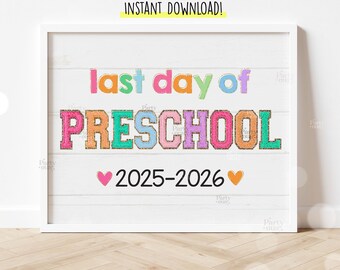 Placa para imprimir do último dia de aula, placa para o último dia da pré-escola, adereço para fotos escolares, fim do ano letivo, crianças, professores, download digital instantâneo.