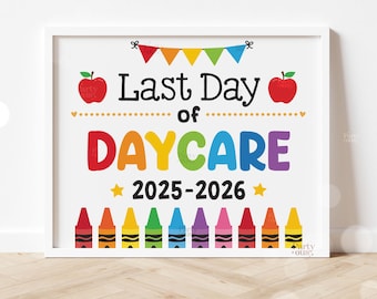 Letrero imprimible para el último día de clases Letreros para el último día de guardería Accesorio para fotos escolares Fin del año escolar Niños Maestro Descarga digital instantánea
