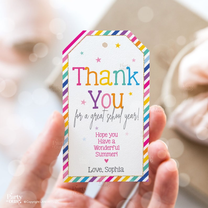 Editable Last Day of School Tags Thank You End of Year Teacher Gift Tag ...