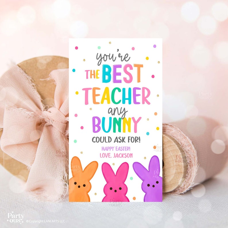 Editable Easter Teacher Appreciation Gift Tags Best Teacher Bunny Easter Basket Tag School Printable Label Template Instant Digital Download image 1