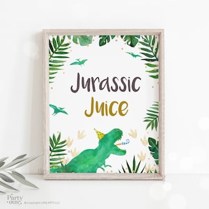 Dinosaur Jurassic Juice Sign Dino Party Birthday Party Baby Shower Sign Instant Digital Download Jurassic T Rex Printable Drink Table Sign