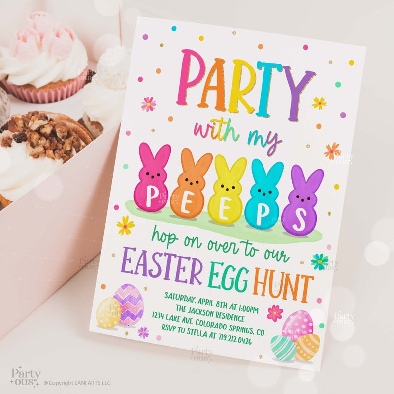 May include: A colorful invitation for an Easter egg hunt party with the text "Party with my PEEPS hop on over to our EASTER EGG HUNT". The invitation features a row of five Peeps marshmallow candies in different colors, and a background of colorful Easter eggs.