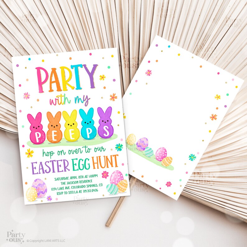 May include: A colorful invitation for an Easter egg hunt party with the text "PARTY with my PEEPS hop on over to our EASTER EGG HUNT" and details for the event. The invitation features a row of colorful Peeps marshmallow candies.