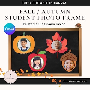 May include: A digital printable classroom decor set titled FALL / AUTUMN STUDENT PHOTO FRAME. It features four seasonal shapes: an orange pumpkin, a red maple leaf, a red apple, and a brown acorn, each containing a circular photo placeholder.
