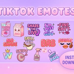 May include: A digital art print showcasing TikTok emotes in pastel shades. Emotes include phrases such as "Share the Live," "I'm Just a Girl," and "Fine Shyt." The words "TikTok Emotes" are displayed at the top.