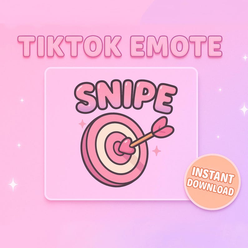 Puede incluir: Gr&aacute;fico rosa y blanco con la palabra "SNIPE" encima de una diana con una flecha. El texto "TIKTOK EMOTE" est&aacute; en la parte superior. Un peque&ntilde;o c&iacute;rculo naranja con las palabras "INSTANT DOWNLOAD" est&aacute; en la esquina inferior derecha.