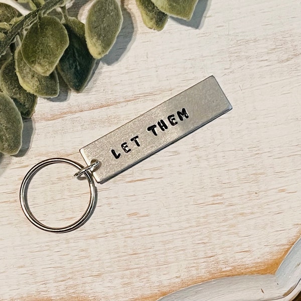 Customized Keychain, Personalized Keychain, Mental Health, Hand Stamped, Let them, Keychains, Personalized, Aluminum, Anxiety, Depression
