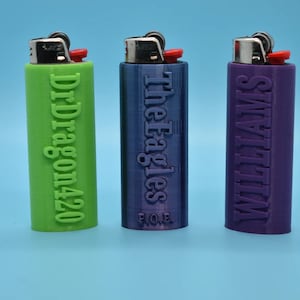 Add your Custom Name to Bic Lighter Sleeve! 3D Printed!