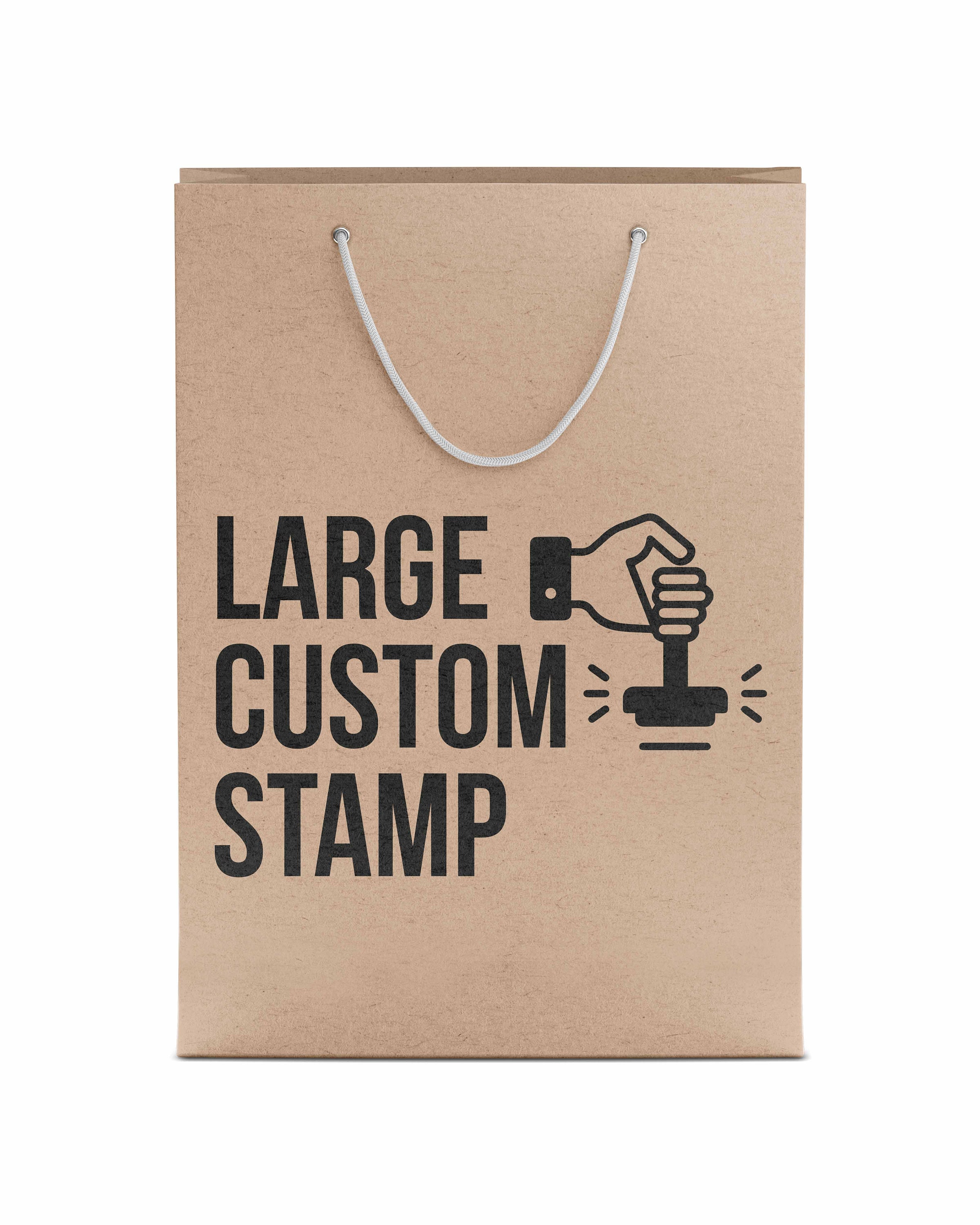 Large Bag Stamp, Brand Stamp, Box Stamp, Large Custom Stamp, Large