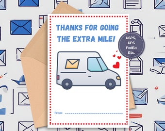 以下が含まれることがあります： 赤と青の縁取りのある白いカード。カードには、ハートと「THANKS FOR GOING THE EXTRA MILE!」というテキストが書かれた、漫画の配達トラックが描かれています。 USPS、UPS、FedEx、など。 From: